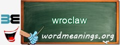 WordMeaning blackboard for wroclaw